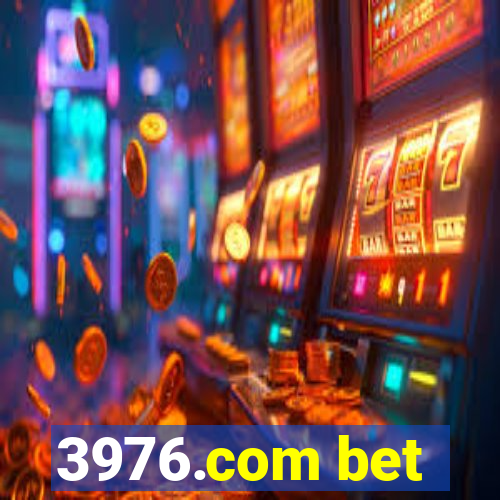 3976.com bet